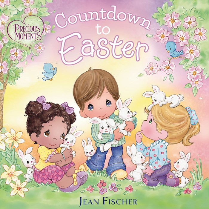 Precious Moments Countdown To Easter Childrens Book