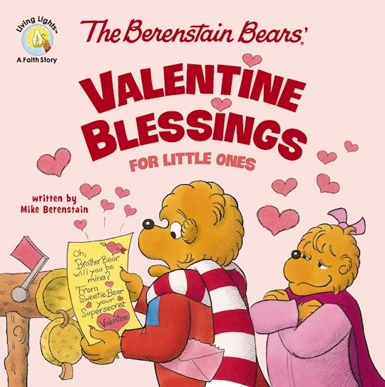 The Berenstain Bears Valentine Blessings For Little Ones