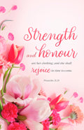 Mother's Day Strength And Honour Are Her Clothing Bulletin (Pack Of 100)