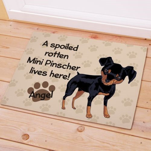 Personalized Mini Pinscher Spoiled Here Pet Doormat
