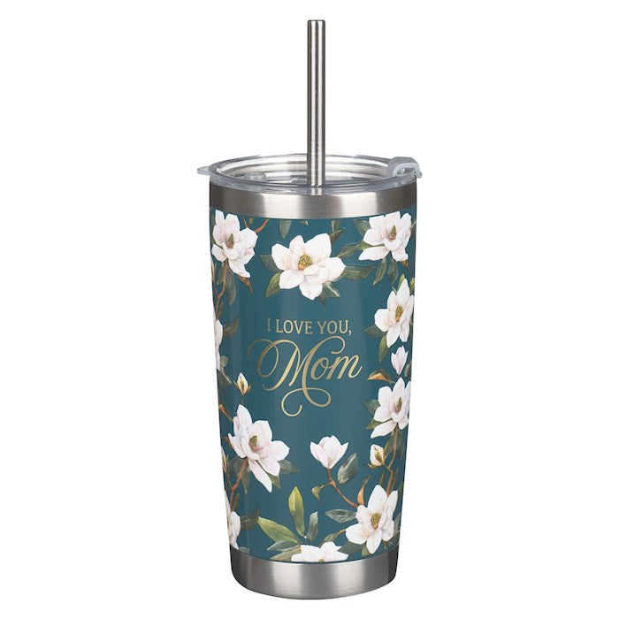 Stainless Steel Tumbler Dark Teal Love You Mom Proverbs 31:25