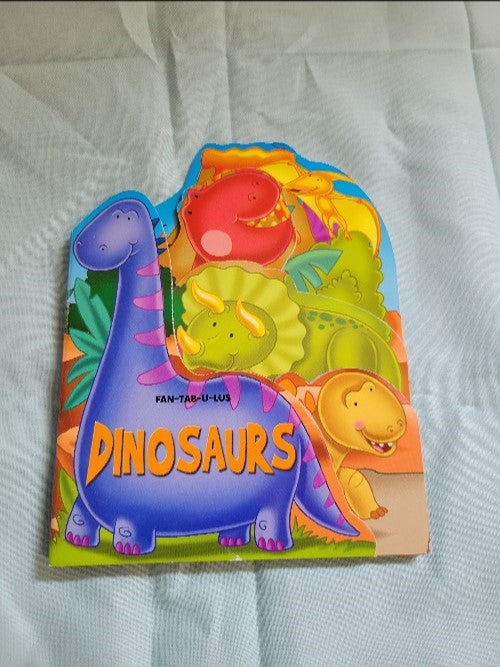 Dinosaurs Fan-Tab-U-Lus Childrens Firm Board Book