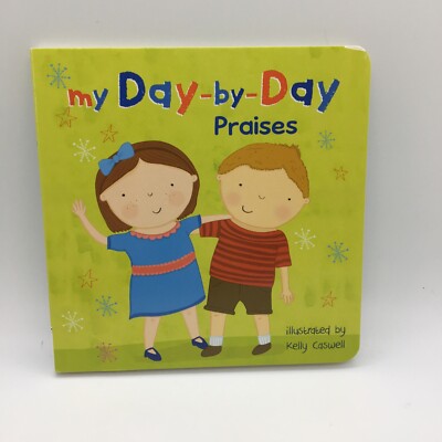 My Day by Day Praises Childrens Board Book